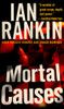 Mortal Causes front cover by Ian Rankin, ISBN: 0684814978