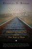 Stealing the General: The Great Locomotive Chase and the First Medal of Honor front cover by Russell S Bonds, ISBN: 1594160333