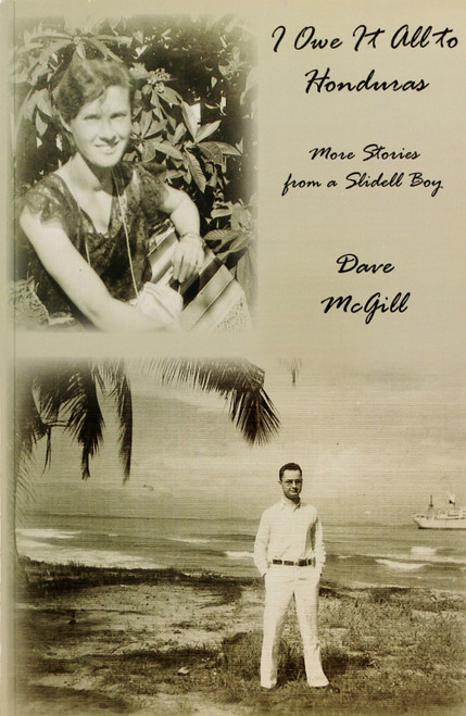 I Owe It All to Honduras front cover by David J. McGill, ISBN: 0972519769