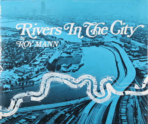 Rivers In the City. front cover by Roy Mann, ISBN: 0275500101