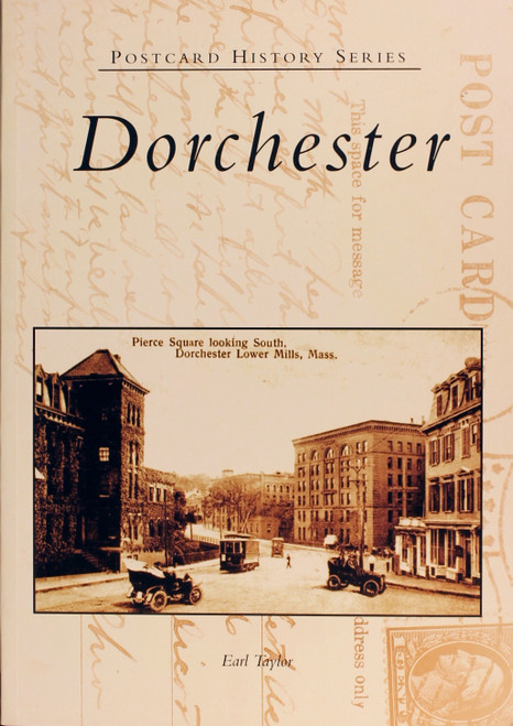 Dorchester, Massachusetts front cover by Earl Taylor, ISBN: 0738537233