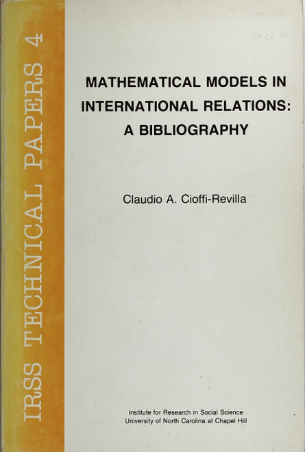 Mathematical Models In International Relations: a Bibliography (Irss Technical Papers 4) front cover by Claudio A. Cioffi-Revilla