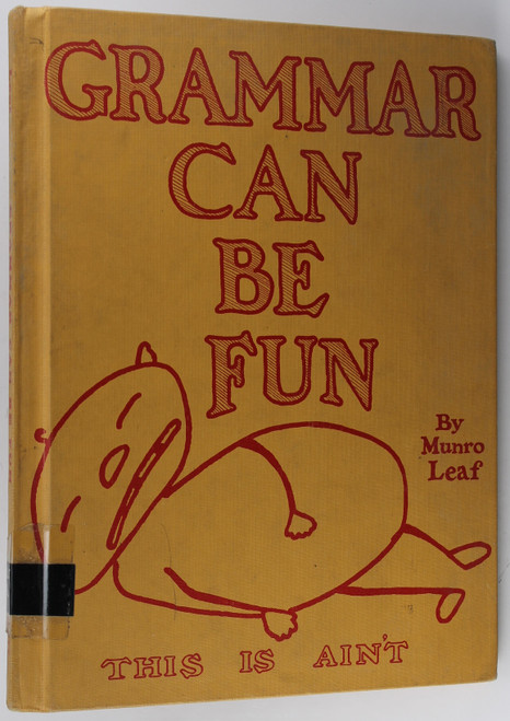 Grammar Can Be Fun front cover by Munro Leaf