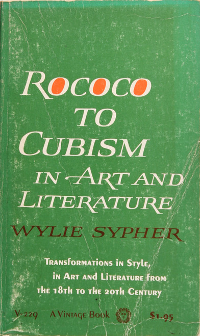 Rococo to Cubism In Art and Literature front cover by Wylie Sypher