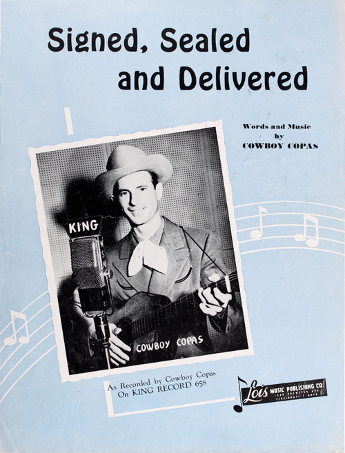 Signed Sealed and Delivered Sheet Music (Cowboy Copas) front cover by Cowboy Copas