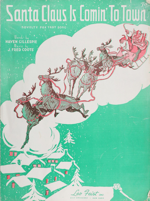 Santa Claus Is Comin' to Town (Novelty Fox Trot Song) front cover by Haven Gillespie and J. Fred Coots