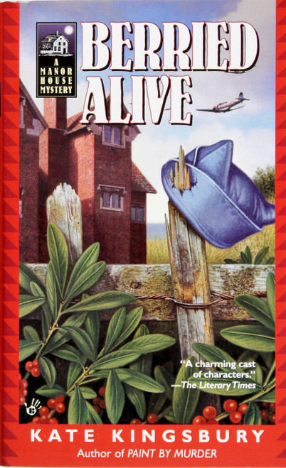 Berried Alive (Manor House Mystery) front cover by Kate Kingsbury, ISBN: 0425194906