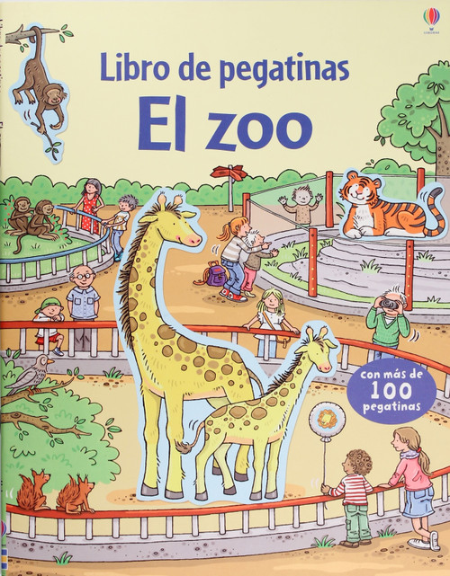 Zoo, El - Libro De Pegatinas (Spanish Edition) front cover by Sam Taplin, ISBN: 1409528200