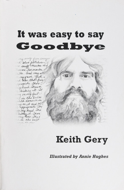 It Was Easy to Say Goodbye front cover by Keith Gery, ISBN: 0934953767