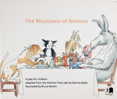 The Musicians of Bremen (Language Works, Level 3) front cover by Dianne Bates, ISBN: 0813636442