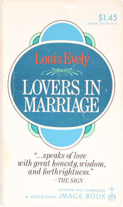 Lovers In Marriage front cover by Louis Evely, ISBN: 0385030118