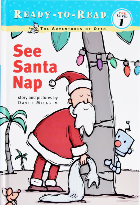 See Santa Nap (Ready-To-Read:) front cover by David Milgrim, ISBN: 0689859287