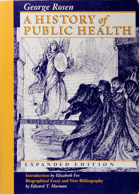 History of Public Health front cover by George Rosen, ISBN: 0801846455