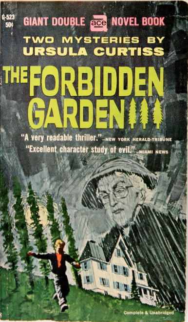 The Forbidden Garden, And, Hours to Kill (Ace Giant Double Series, No. G-523) front cover by Ursula Curtiss