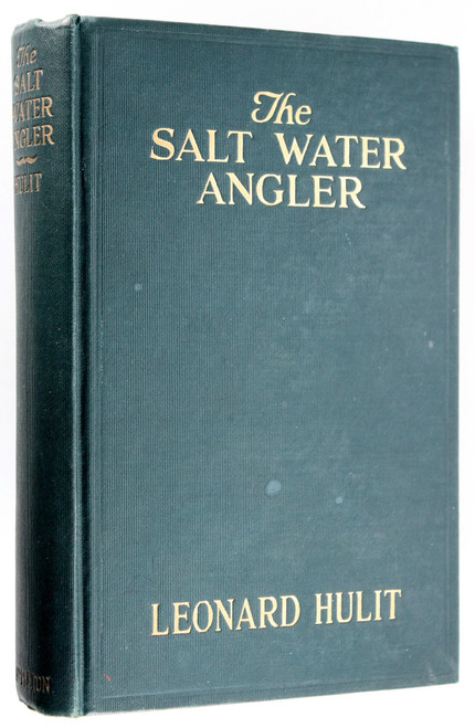 The Salt Water Angler,: a Compendium of Information for Salt Water Fishermen, front cover by Leonard Hulit