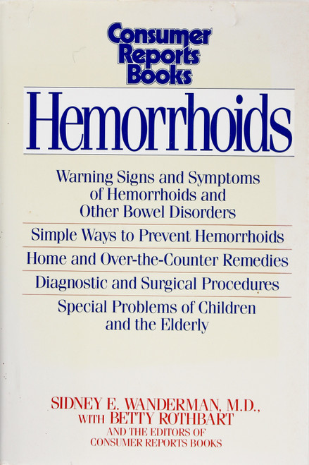 Hemorrhoids front cover by Sidney Wanderman and Betty Rothbart, ISBN: 0890434476