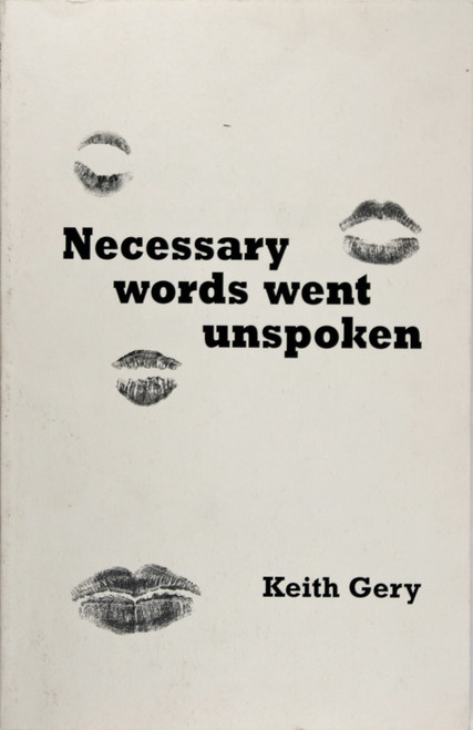 Necessary Words Went Unspoken front cover by Keith Gery