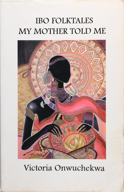 Ibo Folktales My Mother Told Me front cover by Victoria Onwuchekwa