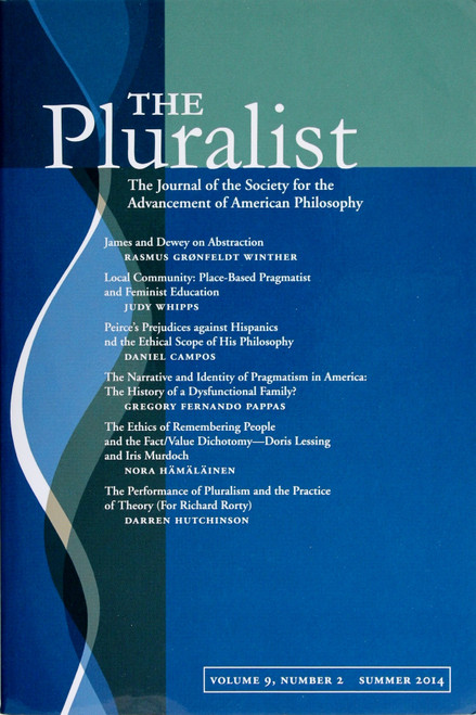 The Pluralist Volume 9 Number 2 Summer 2014 front cover by Rasmus Gronfeldt Winther, Judy Whipps, Daniel Campos, Gregory Fernando Pappas, Nora Hamalainen, and Darren Hutchinson