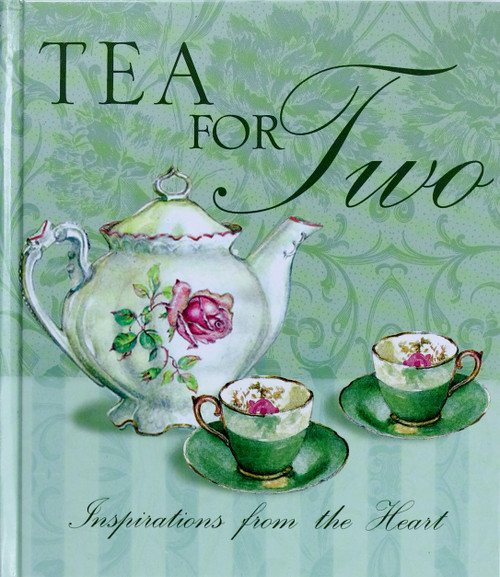 Tea for Two: Inspirations From the Heart front cover by The Clever Factory Inc.