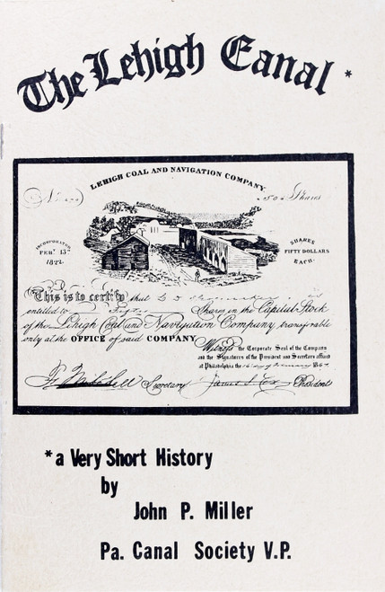 The Lehigh Canal: a Very Short History (Pennsylvania) front cover by John P. Miller