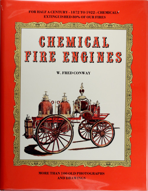 Chemical Fire Engines front cover by W. Fred Conway, ISBN: 0685252558