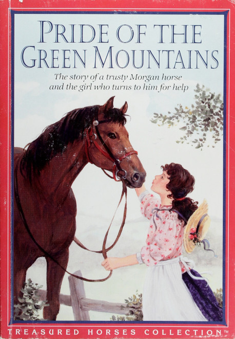 Pride of the Green Mountains 1 Treasured Horses front cover by Carin Greenberg Baker