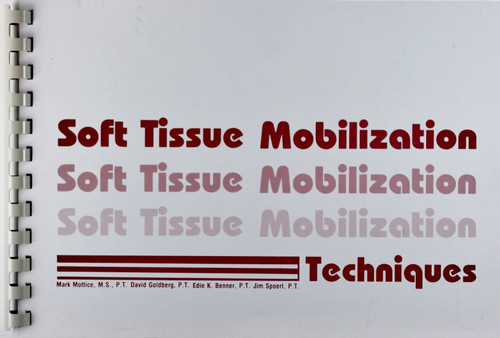 Soft Tissue Mobilization front cover by Mark Mottice