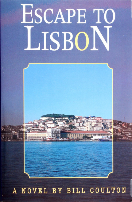 Escape to Lisbon front cover by Bill Coulton, ISBN: 1401041272