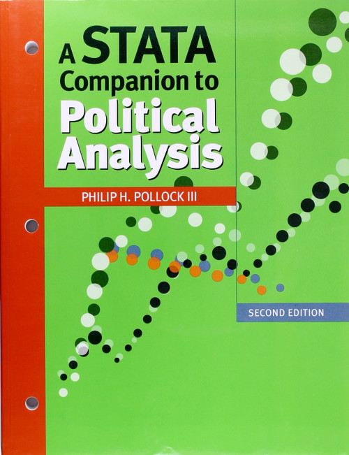 A Stata Companion to Political Analysis front cover by Philip H Pollock, III, ISBN: 1608716716