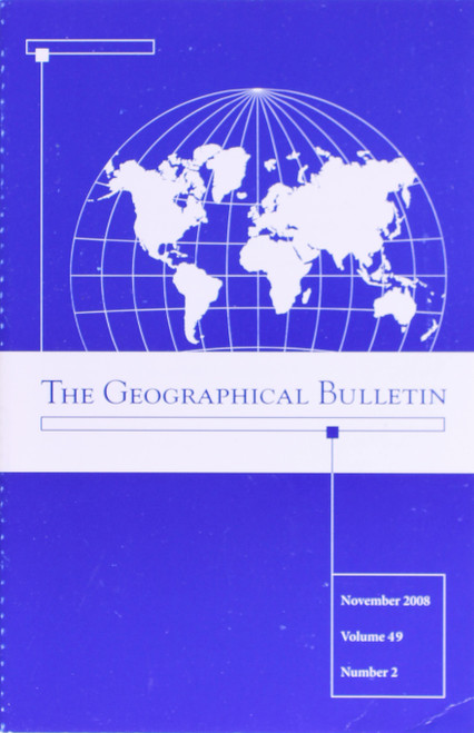 The Geographical Bulletin November 2008 Volume 49 Number 2 (The Geographical Bulletin, 49) front cover