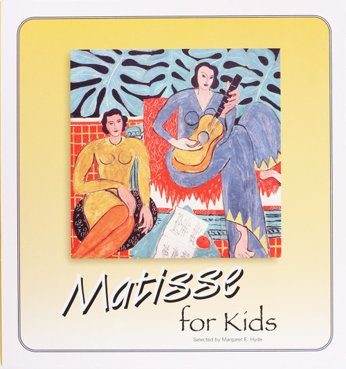 Matisse for Kids (Great Art for Kids Book Series) front cover by Margaret E. Hyde, ISBN: 1888108053