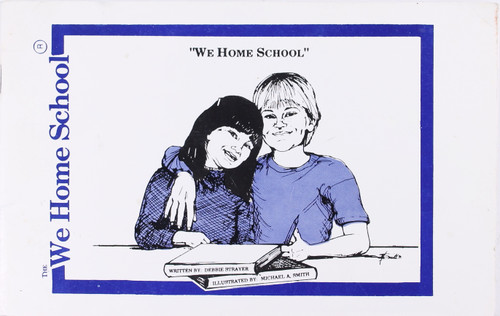We Home School front cover by Debbie Strayer, ISBN: 1880892162