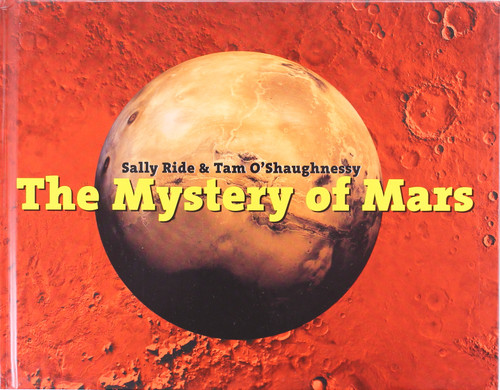 The Mystery of Mars front cover by Sally Ride and Tam O'Shaughnessy, ISBN: 0517709716