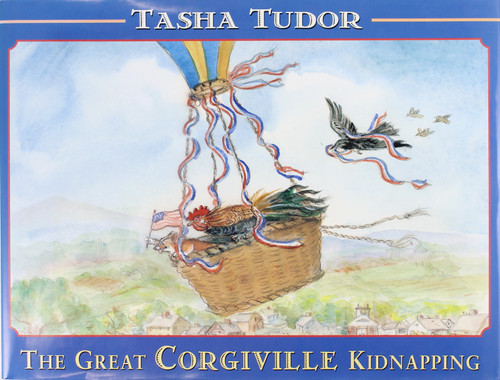 The Great Corgiville Kidnapping front cover by Tasha Tudor, ISBN: 0316855839