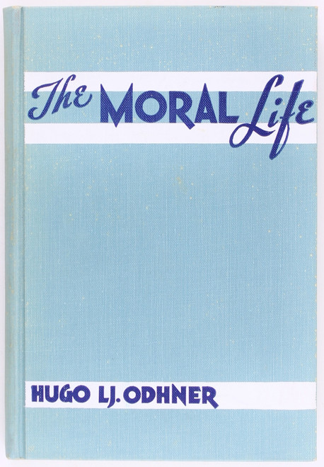 The Moral Life front cover by Hugo Lj. Odhner