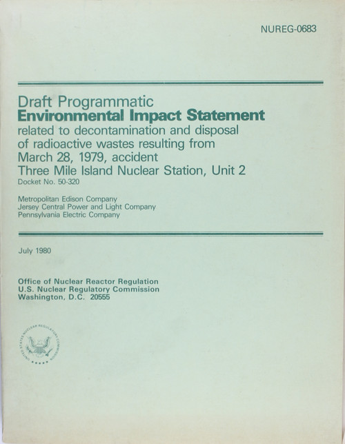 Draft Programmatic Environmental Impact Statement Related to Decontamination and Disposal of Radioactive Wastes Resulting From March 28, 1979, Accident, Three Mile Island Nuclear Station, Unit 2 : Docket No. 50-320 front cover by Metropolitan Edison Company, Jersey Central Power and Light Company, Pennsylvania Electric Company.