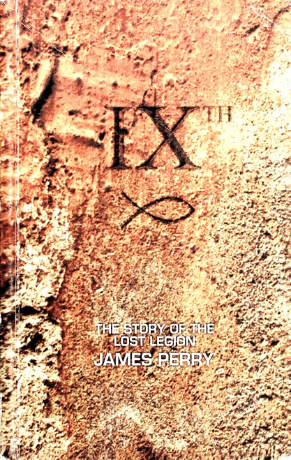 The Story of the Lost Legion front cover by James Perry, ISBN: 0953921905