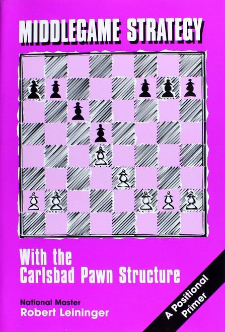 Middlegame Strategy front cover by Robert Leininger, ISBN: 1886846073