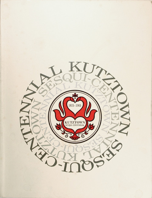 Sesqui-Centennial - Kutztown, Pennsylvania 1815-1965 front cover by Ruth Bonner