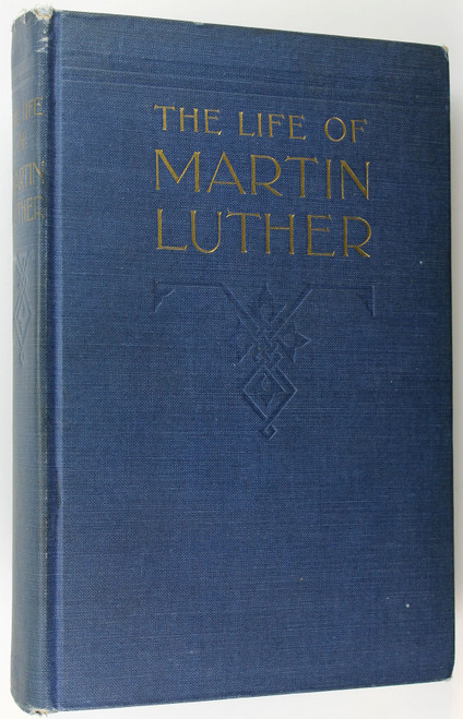 The Life of Martin Luther front cover by Julius Kostlin