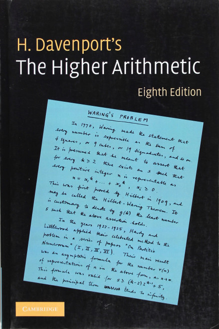 The Higher Arithmetic: An Introduction to the Theory of Numbers (Eighth Edition) front cover by H. Davenport, ISBN: 0521722365