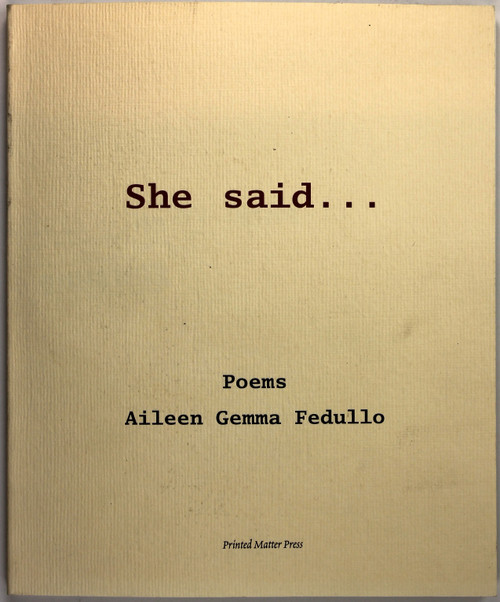 She said... Poems front cover by Aileen Gemma Fedullo, ISBN: 1933606045