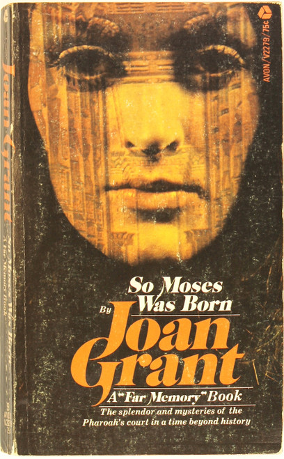 So Moses Was Born front cover by Joan Marshall Grant, ISBN: 0380008289