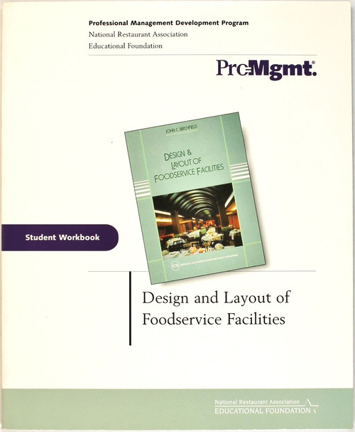 Design and Layout of Foodservice Facilities, Student Workbook front cover by John C. Birchfield, ISBN: 0471413003