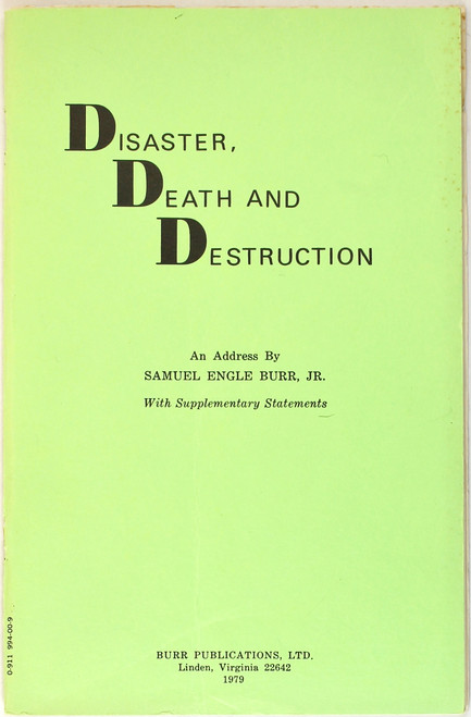 Disaster, Death, and Destruction front cover by Samuel Engle Burr Jr., ISBN: 0911994009