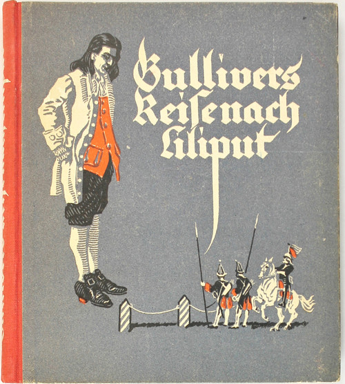 Gullivers Reise nach Liliput front cover by Jonathan Swift,  Alexander Pock,  Franz Wiesenberger
