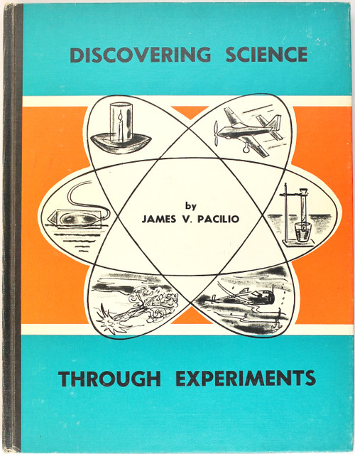 Discovering Science Through Experiments front cover by James V.Pacilio, Carvel Lee
