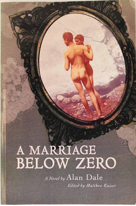 A Marriage Below Zero front cover by Alan Dale, ISBN: 1609279573