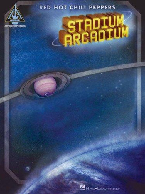 Stadium Arcadium (Guitar Recorded Versions) front cover by Red Hot Chili Peppers, ISBN: 1423415809